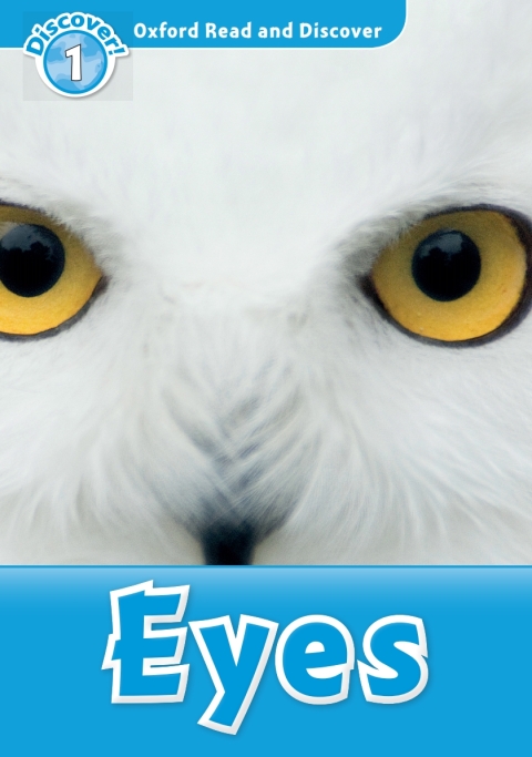 Book Eyes (Oxford Read and Discover Level 1) free