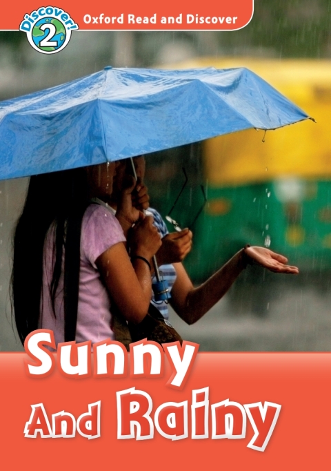 Book Sunny and Rainy (Oxford Read and Discover Level 2) free