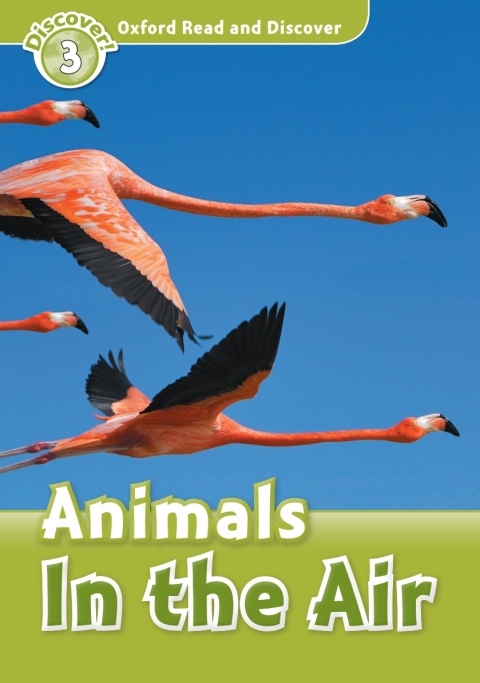 Book Animals In the Air (Oxford Read and Discover Level 3) free