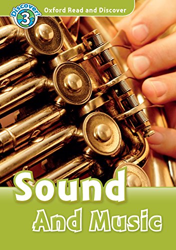 Book Sound And Music (Oxford Read and Discover Level 3) free