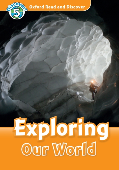 Book Exploring Our World (Oxford Read and Discover Level 5) free