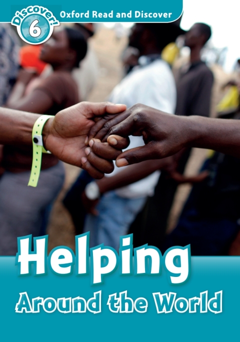 Book Helping Around the World (Oxford Read and Discover Level 6) free