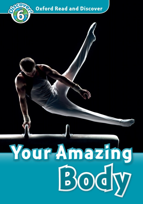 Book Your Amazing Body (Oxford Read and Discover Level 6) free