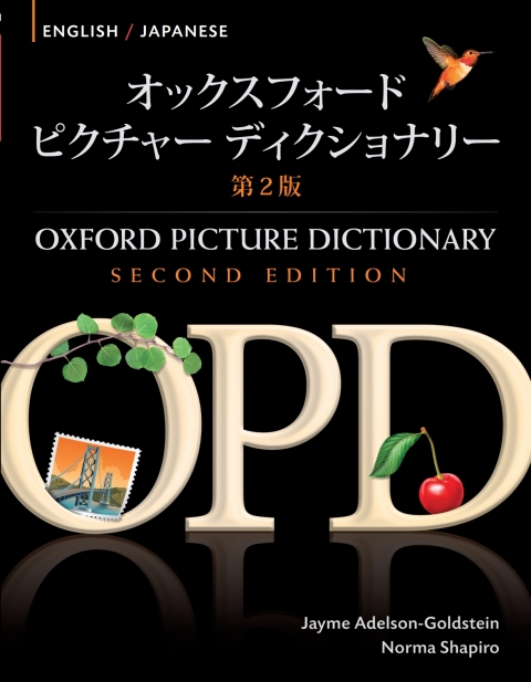 Book Oxford Picture Dictionary English-Japanese Edition: Bilingual Dictionary for Japanese-speaking teenage and adult students of English: Bilingual Dictionary ... (Oxford Picture Dictionary Second Edition) free