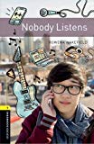 Book Oxford Bookworms Library: Level 1: : Nobody Listens Audio Pack free