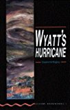 Book Oxford Bookworms 3: Wyatt's Hurricane (Spanish Edition) free