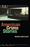 Book Oxford Bookworms 6: American Crime Stories (Spanish Edition) free