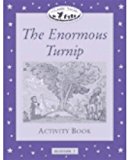 Book The Enormous Turnip Activity Book, Level Beginner 1 (Oxford University Press Classic Tales) free