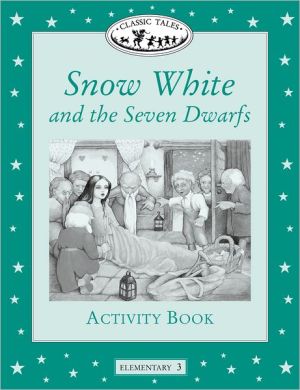 Book Snow White and the Seven Dwarfs Activity Book, Level Elementary 3 (Oxford University Press Classic Tales) free
