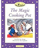 Book The Magic Cooking Pot (Oxford University Press Classic Tales, Level Beginner 1) free