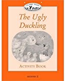 Book The Ugly Duckling Activity Book, Level Beginner 2  (Oxford University Press Classic Tales) free