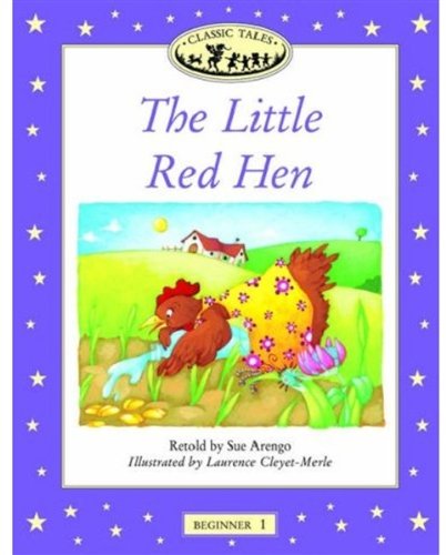 Book The Little Red Hen (Oxford University Press Classic Tales, Level Beginner 1) free