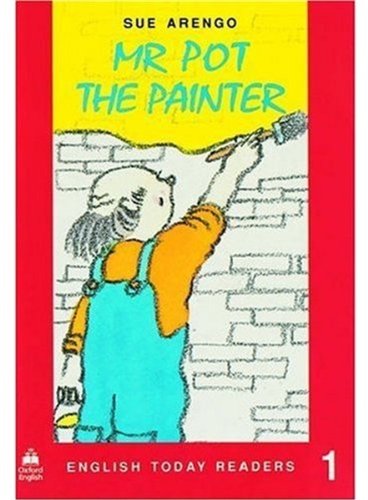 Book Mr Pot The Painter (english Today Readers) free