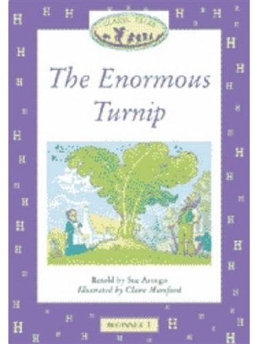 Book The Enormous Turnip Big Book (Oxford University Press Classic Tales, Level Beginner 1) free
