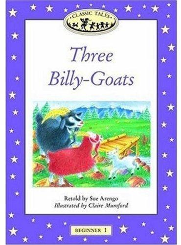 Book Classic Tales: Three Billy-Goats Big Book: Beginner 1, 100-Word Vocabulary free