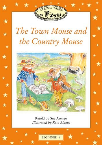 Book Classic Tales: The Town Mouse and the Country Mouse Big Book: Beginner 2, 150-Word Vocabulary free