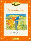 Book Classic Tales Beginner 2. Thumbelina (Classic Tales First Edition) (Spanish Edition) free