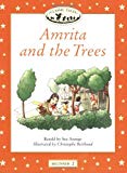 Book Classic Tales: Beginner 2: 150-Word Vocabulary Amrita and the Trees (Classic Tales First Edition) free