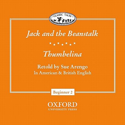 Book Classic Tales Jack And The Beanstalk/thumbelina Audio Cd (classic Tales: Beginner 2 (audio)) free
