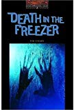 Book The Oxford Bookworms Library: Stage 2: 700 Headwords Death in the Freezer free