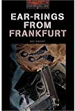 Book Ear-Rings from Frankfurt (Oxford Bookworms Library, Stage 2) free