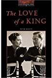 Book The Oxford Bookworms Library: Stage 2: 700 Headwords The Love of a King free