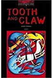 Book The Oxford Bookworms Library: Stage 3: 1,000 Headwords Tooth and Claw - Short Stories free