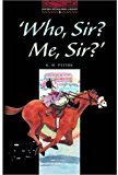 Book Oxford Bookworms 3. Who Sir? Me Sir? (Spanish Edition) free
