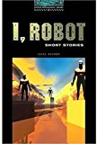 Book Oxford Bookworms 5. I, Robot (Spanish Edition) free