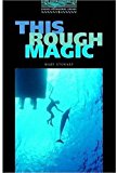 Book Oxford Bookworms 5. This Rought Magic (Spanish Edition) free