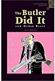 Book Oxford Bookworms Playscripts: Stage 1: 400 Headwords The Butler Did It and Other Plays free