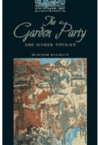 Book The Garden Party And Other Stories (oxford Bookworms Library) free
