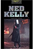 Book Oxford Bookworms Library: Level One Ned Kelly, a True Story free