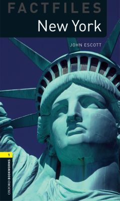 Book Oxford Bookworms Factfiles: New York: Level 1: 400-Word Vocabulary (Oxford Bookworms Factfiles: Stage 1) free