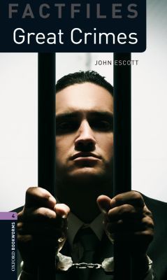 Book Oxford Bookworms Factfiles: Great Crimes: Level 4: 1400-Word Vocabulary (Oxford Bookworms Library Factfiles: Stage 4) free