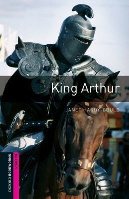 Book Oxford Bookworms Library: King Arthur (Oxford Bookworms: Starter) free