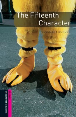 Book Oxford Bookworms Library: The Fifteenth Character: Starter: 250-Word Vocabulary (Oxford Bookworms Library. Starter. Thriller & Adventure) free