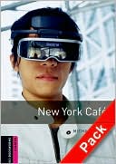 Book Oxford Bookworms Library: New York Café: Starter: 250-Word Vocabulary (Oxford Bookworms Library: Fantasy & Horror) free