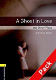 Book Oxford Bookworms 1. A Ghost in Love and Other Plays. CD Pack free