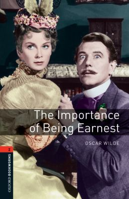 Book Oxford Bookworms Playscripts: The Importance of Being Earnest: Level 2: 700-Word Vocabulary (Oxford Bookworms Library: Stage 2) free