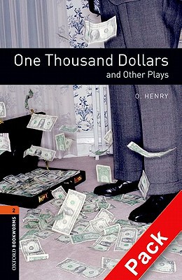 Book Oxford Bookworms Playscripts: One Thousand Dollars and Other Plays Audio CD Pack: Level 2: 700-Word Vocabulary free