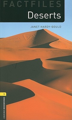 Book Oxford Bookworms Factfiles: Deserts: Level 1: 400-Word Vocabulary (Oxford Bookworms Library: Factfiles, Stage 1) free