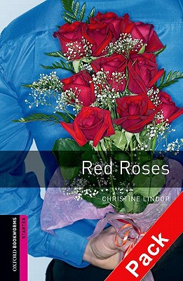 Book Oxford Bookworms Library: Red Roses Audio Pack: Starter: 250-Word Vocabulary (Oxford Bookworms: Starter) free