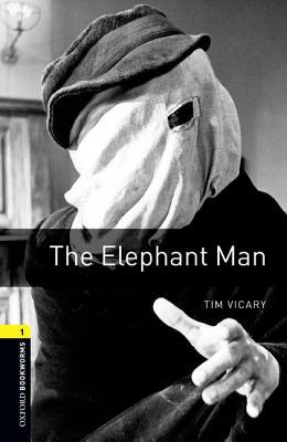 Book Oxford Bookworms Library: The Elephant Man: Level 1: 400-Word Vocabulary (Oxford Bookworms Library: Stage 1) free