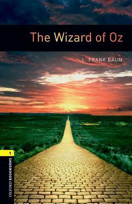 Book Oxford Bookworms Library: The Wizard of Oz: Level 1: 400-Word Vocabulary free
