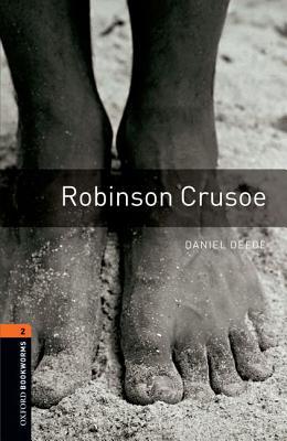 Book Oxford Bookworms Library: Robinson Crusoe: Level 2: 700-Word Vocabulary free
