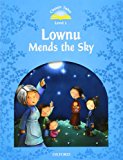 Book Classic Tales Second Edition: Level 1: Lownu Mends the Sky (Classic Tales. Level 1) free