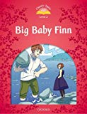 Book Classic Tales: Big Baby Finn Beginner Level 2 (Classic Tales. Level 2) free