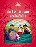 Book Classic Tales: Level 2: The Fisherman and His Wife free