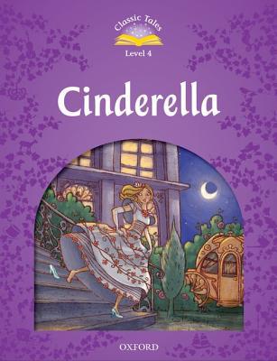 Book CLASSIC TALES 2E L4 CINDERELLA (Classic Tales: Level 4) free